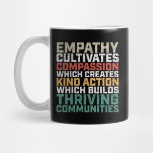 Empathy Compassion Kind Action Communities Vintage Mug